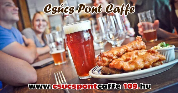 Kávéház, söröző, étterem Sázhalombatta, Tököl, Ráckeresztúr, Pest megye - Csúcs Pont Caffe